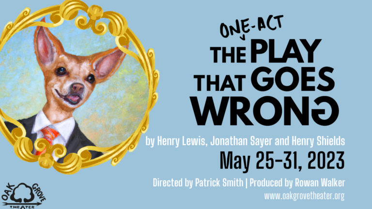 The One Act Play That Goes Wrong